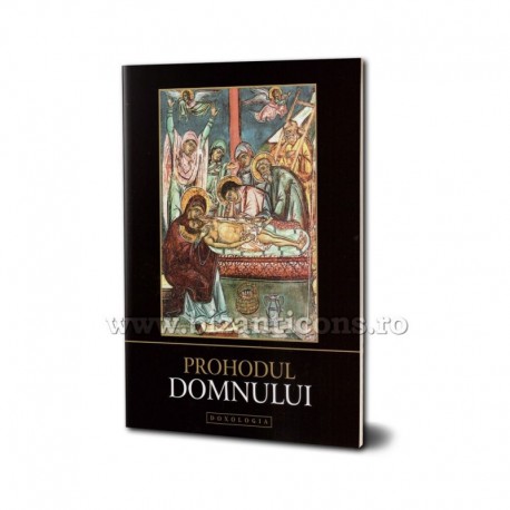 Prohodul Domnului Prohodul Domnului